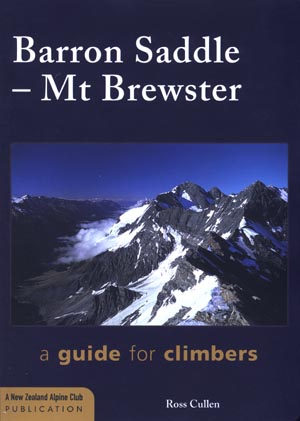 Barron Saddle – Mt Brewster: a guide for climbers