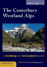 The Canterbury Westland Alps: a climbing and transalpine guide