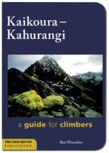Kaikoura – Kahurangi: a guide for climbers